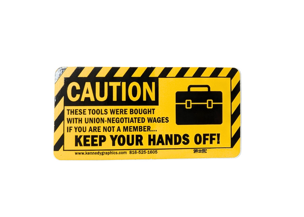 Keep Your Hands Off! Hard Hat Sticker Union Made Hard Hat Sticker #KG7