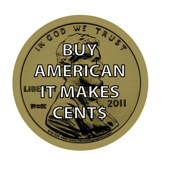 Buy American It Makes Cent$ Hard Hat Sticker #S87 - HardHatGear
